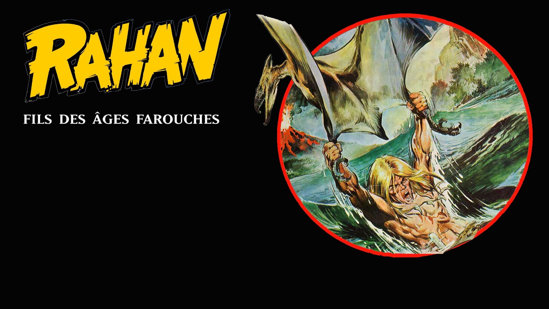 Rahan, fils des ages farouches