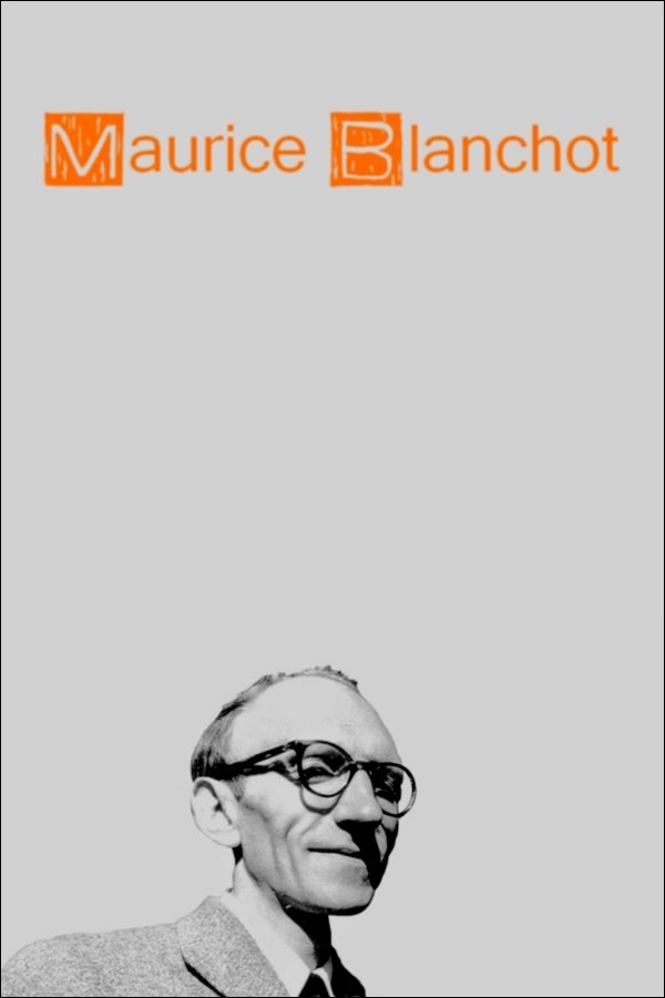 Maurice Blanchot Maurice Blanchot