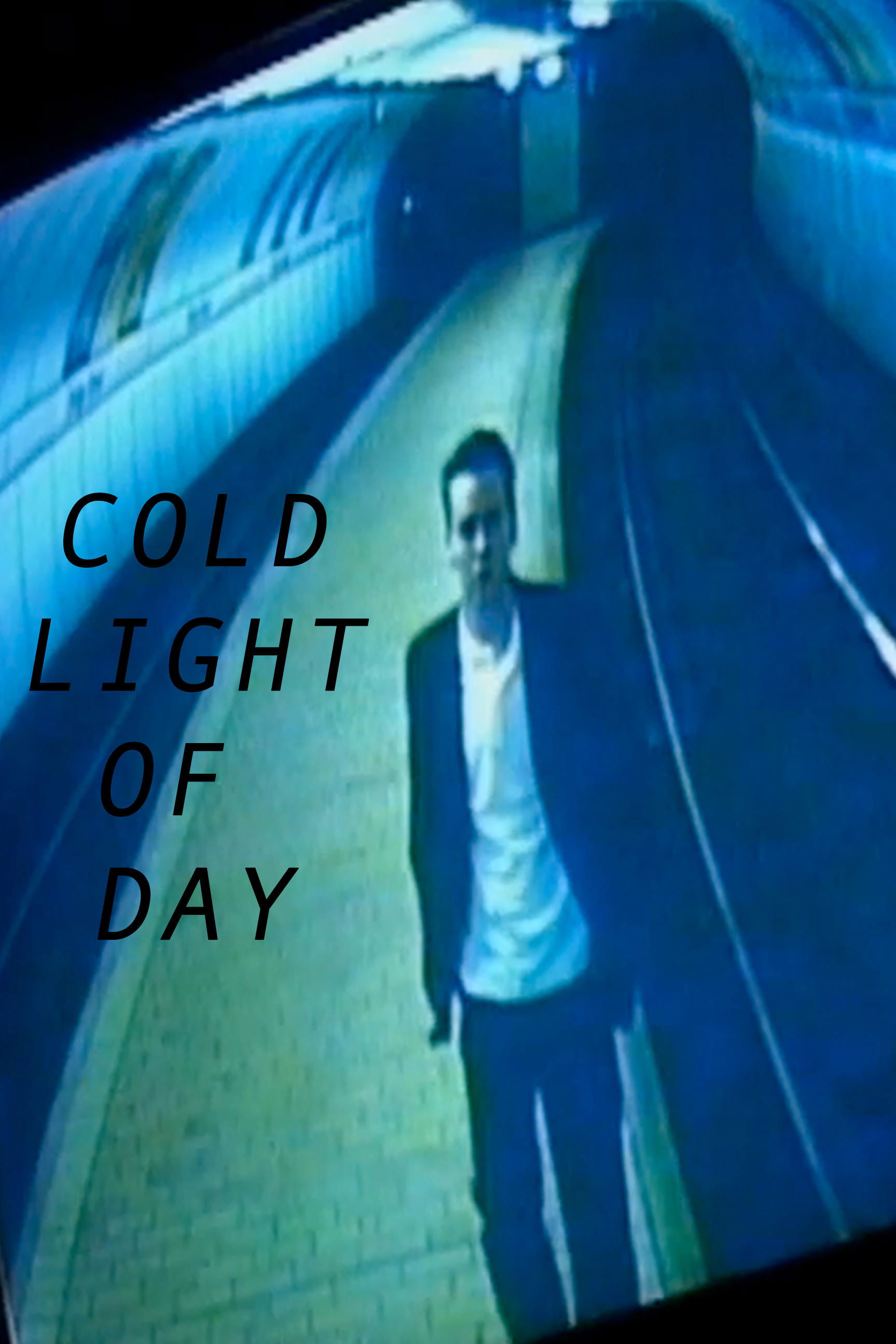 Cold Light of Day Cold Light of Day
