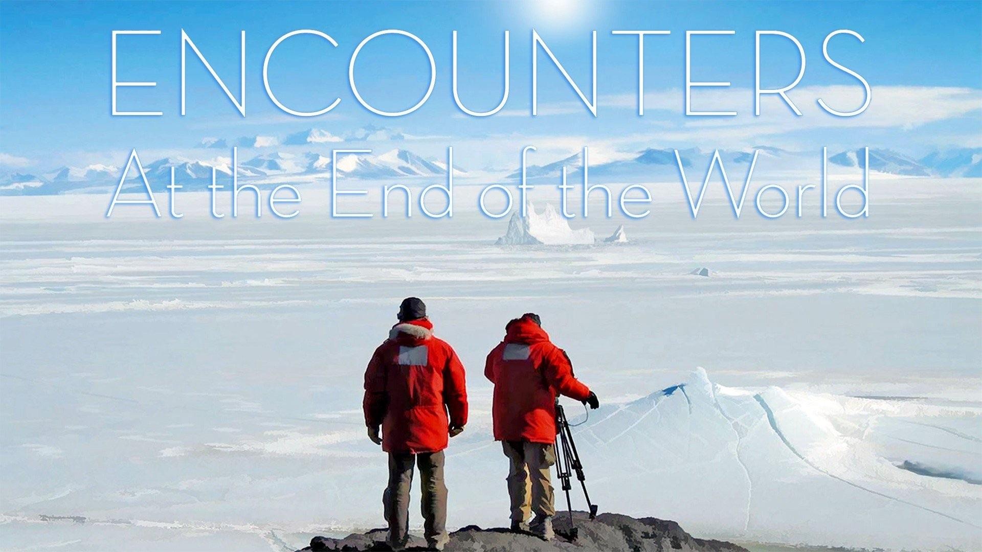 Encounters at the End of the World (2007)