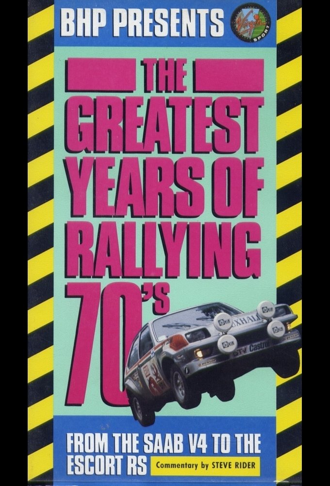 Greatest Years of Rallying 1970s