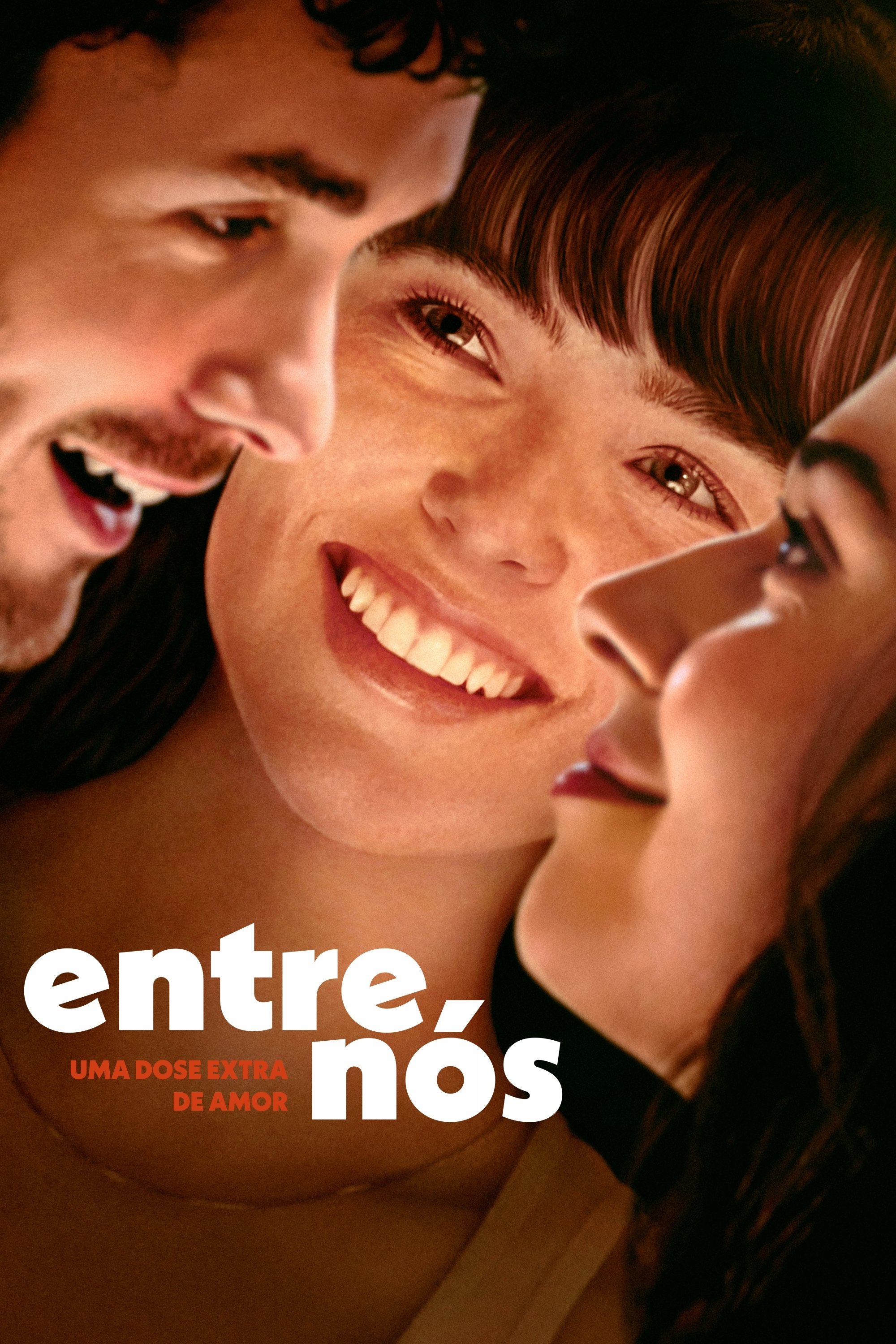 Entre Nós: Uma Dose Extra de Amor Entre Nós: Uma Dose Extra de Amor