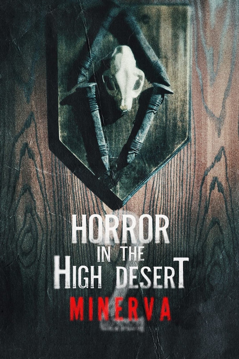 Horror in the High Desert 2: Minerva