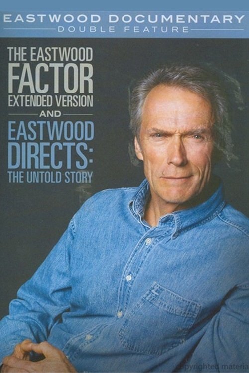 EN - Clint Eastwood Directs: The Untold Story (2013) MARTIN SCORSESE, SERGIO LEONE, STEVEN SPIELBERG