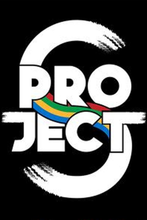 Project S The Series Project S The Series