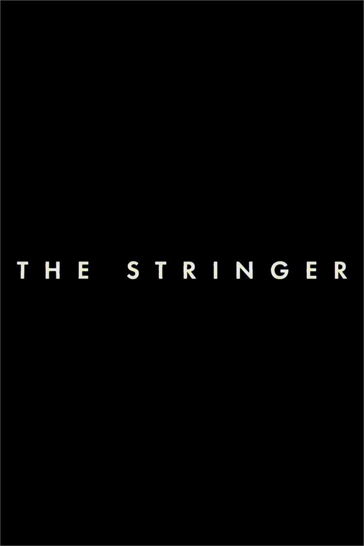 The Stringer: The Man Who Took the Photo