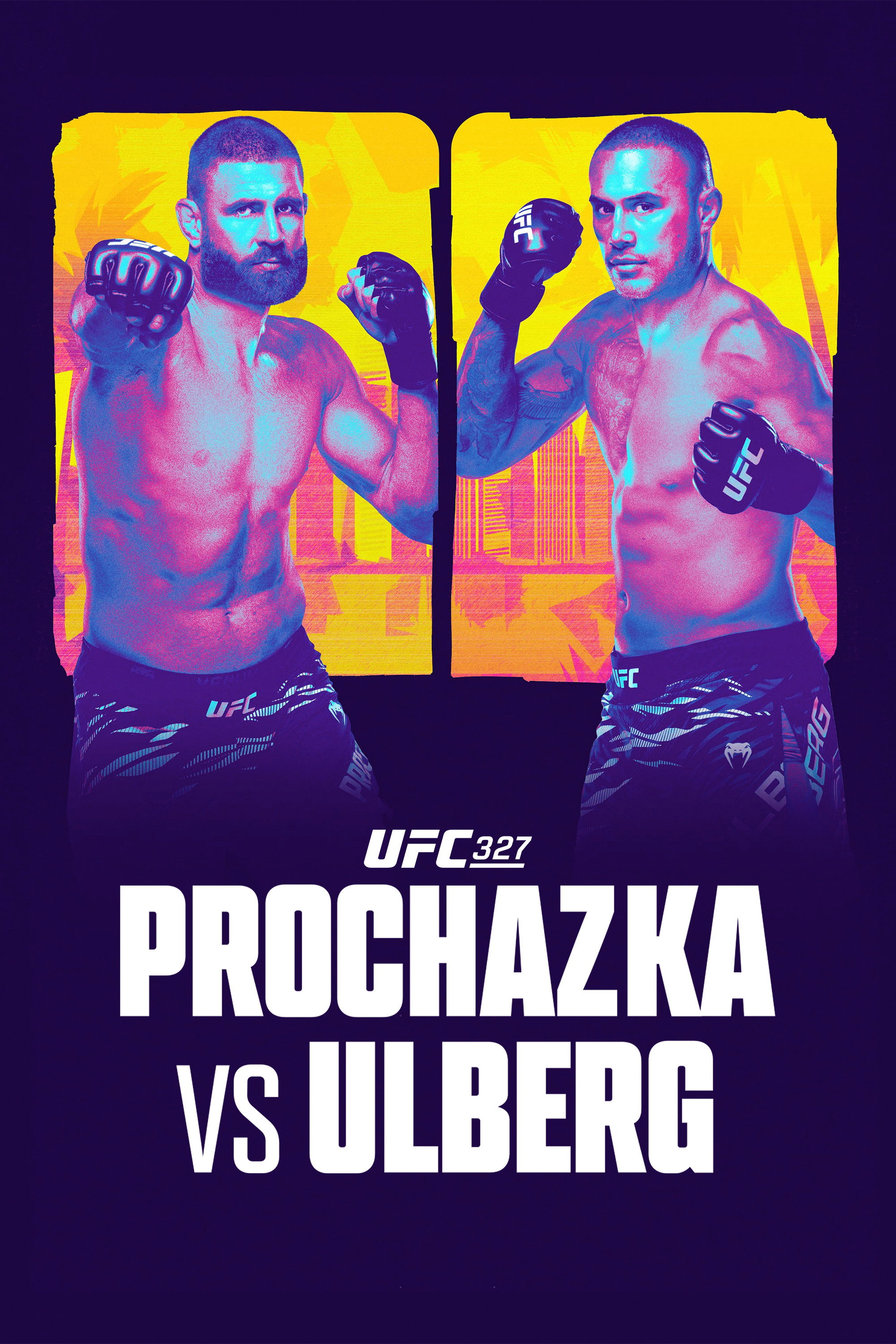 UFC 327: Proch&aacute;zka vs. Ulberg