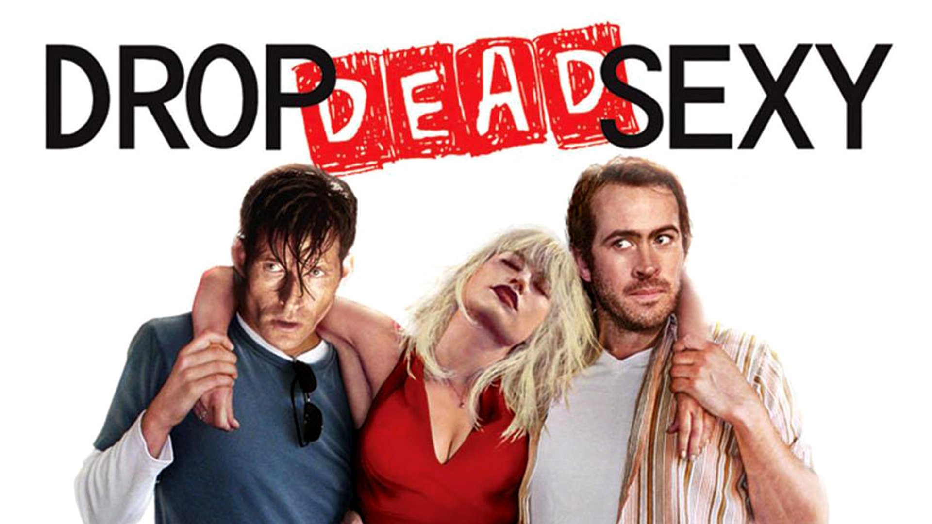 Drop Dead Sexy (2005)