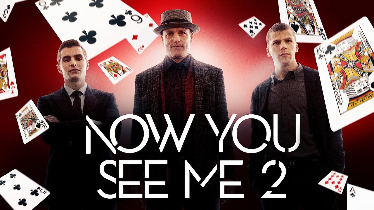 Now You See Me 2 (2016)