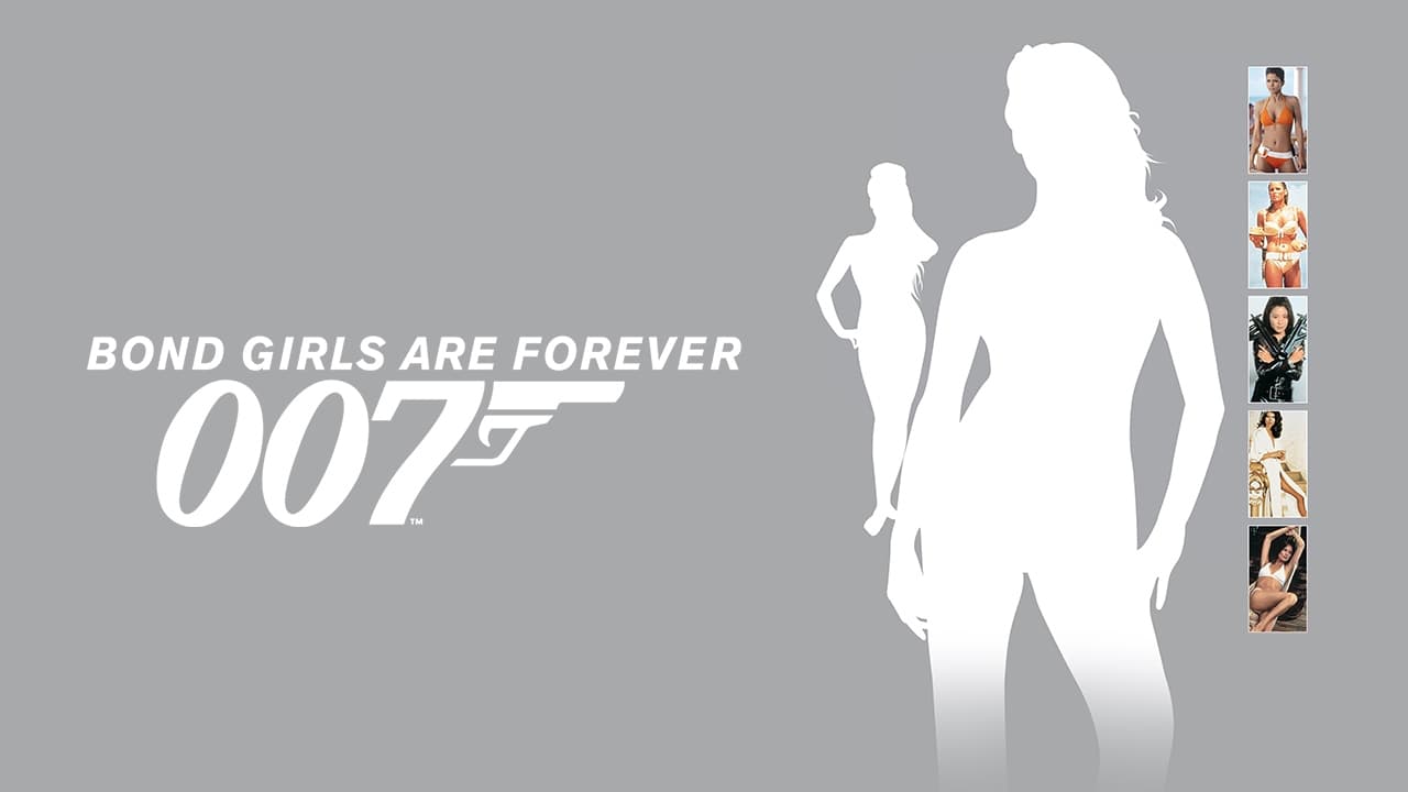 Bond Girls Are Forever