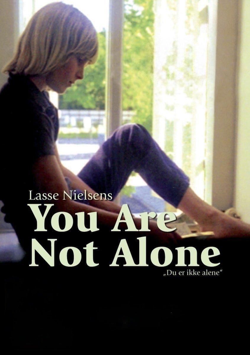 You Are Not Alone