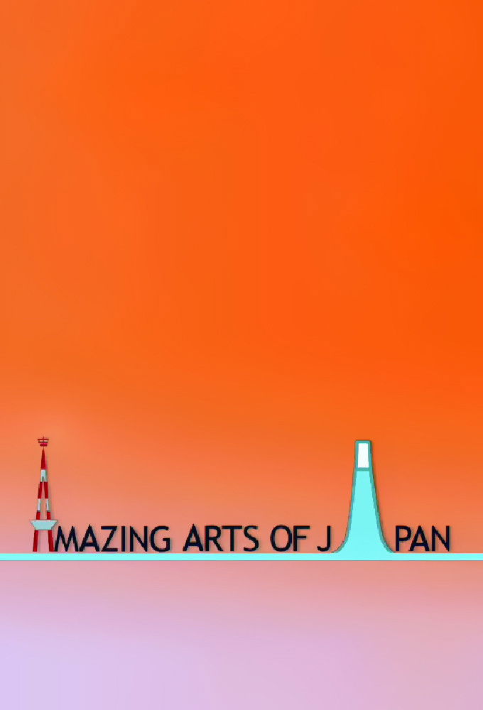 Amazing Arts of Japan