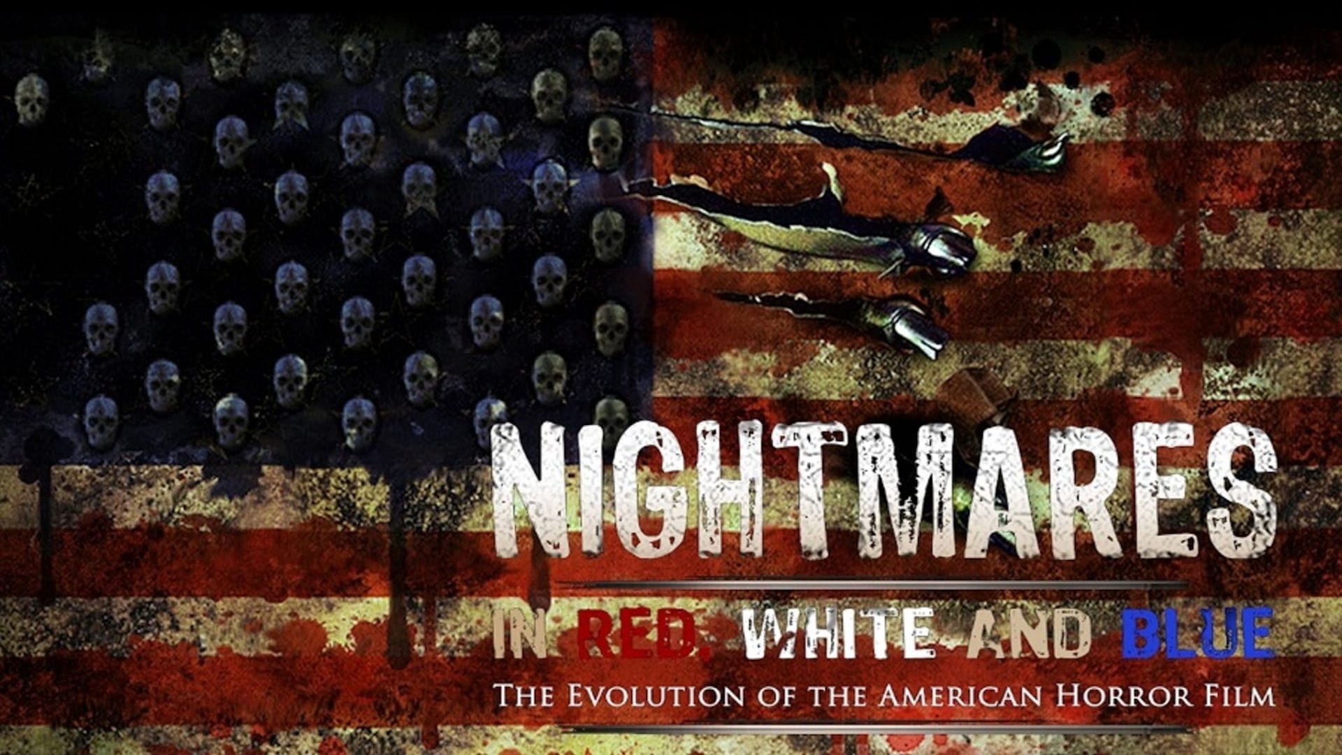 Nightmares in Red, White and Blue