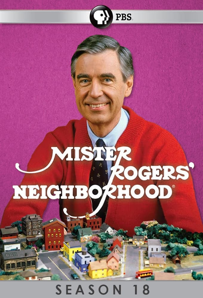 Mister Rogers' Neighborhood Season 18