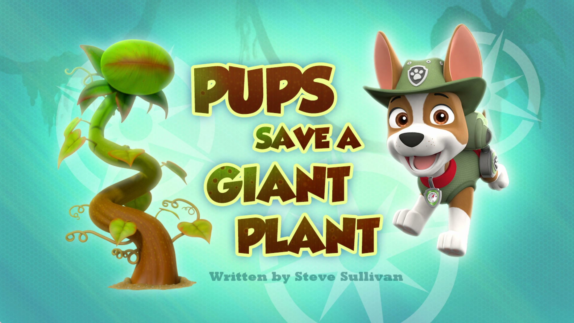 PAW Patrol Season 3 :Episode 45  Pups Save a Giant Plant