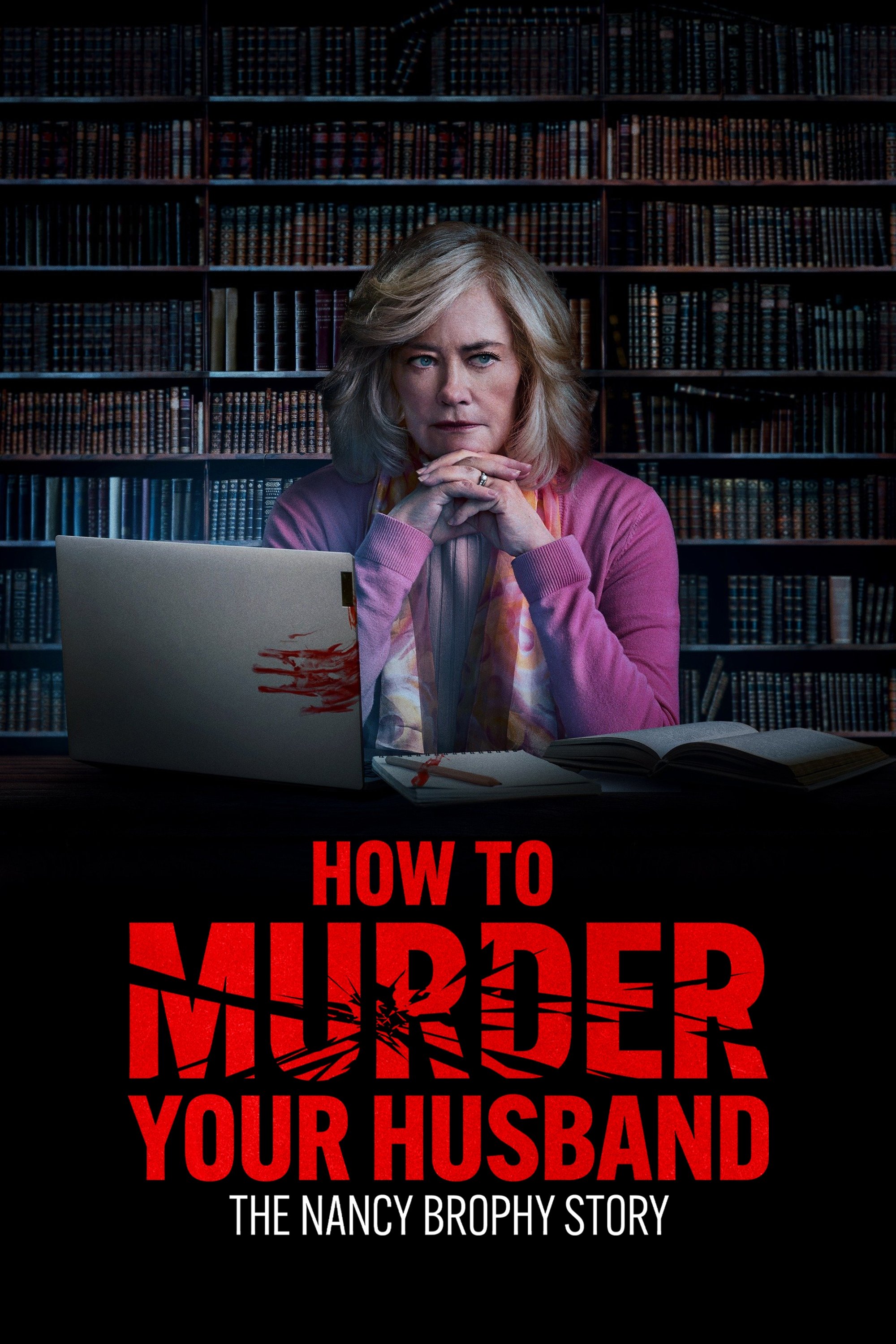 How to Murder Your Husband: The Nancy Brophy Story