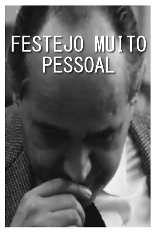 Festejo Muito Pessoal Festejo Muito Pessoal