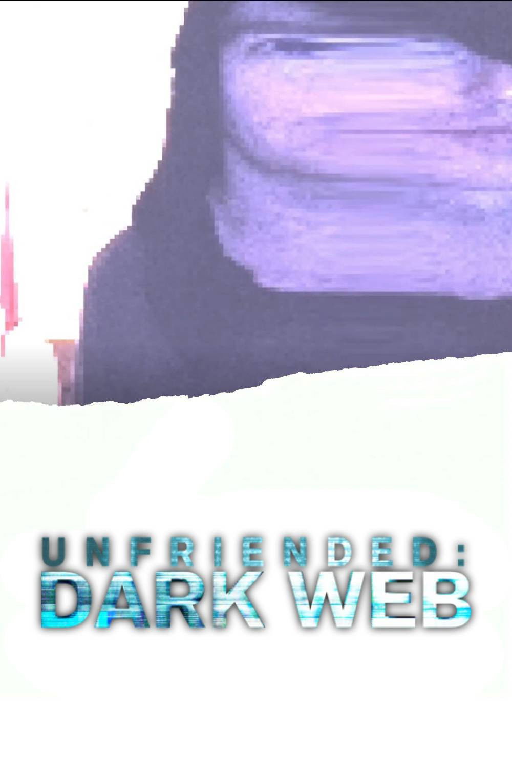 Unfriended: Dark Web