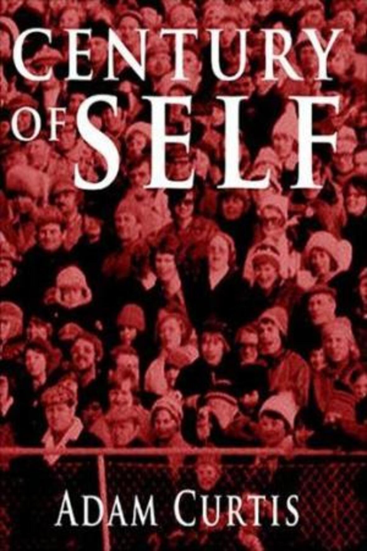 The Century of the Self - Season 1
