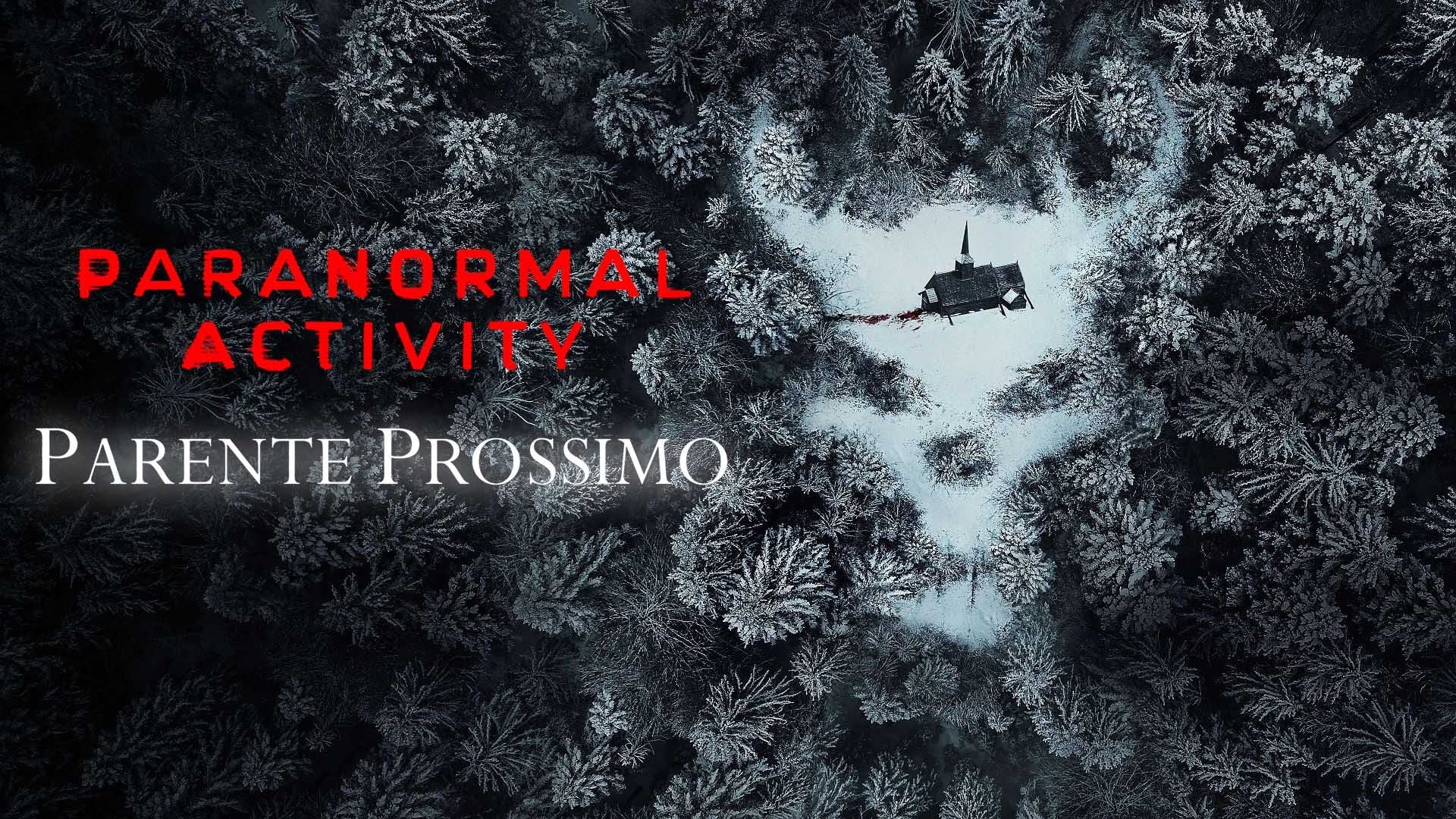 Paranormal Activity: Next of Kin