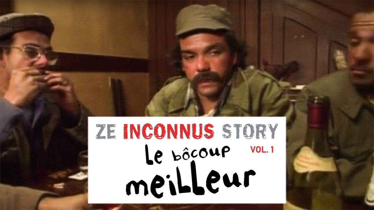 Les Inconnus - Ze Inconnus Story - Le bôcoup meilleur (Vol. 1) (2001)