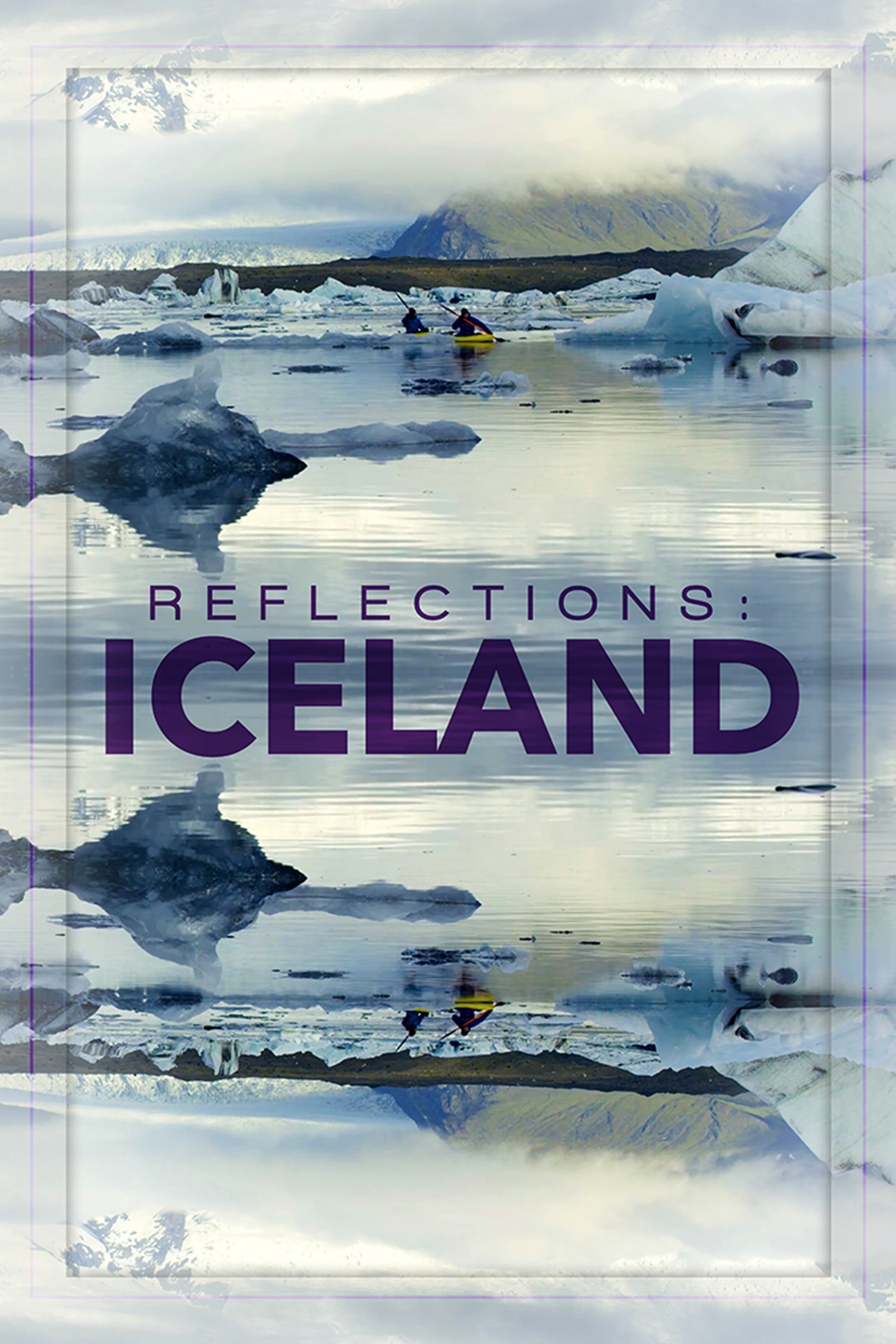 Reflections: Iceland