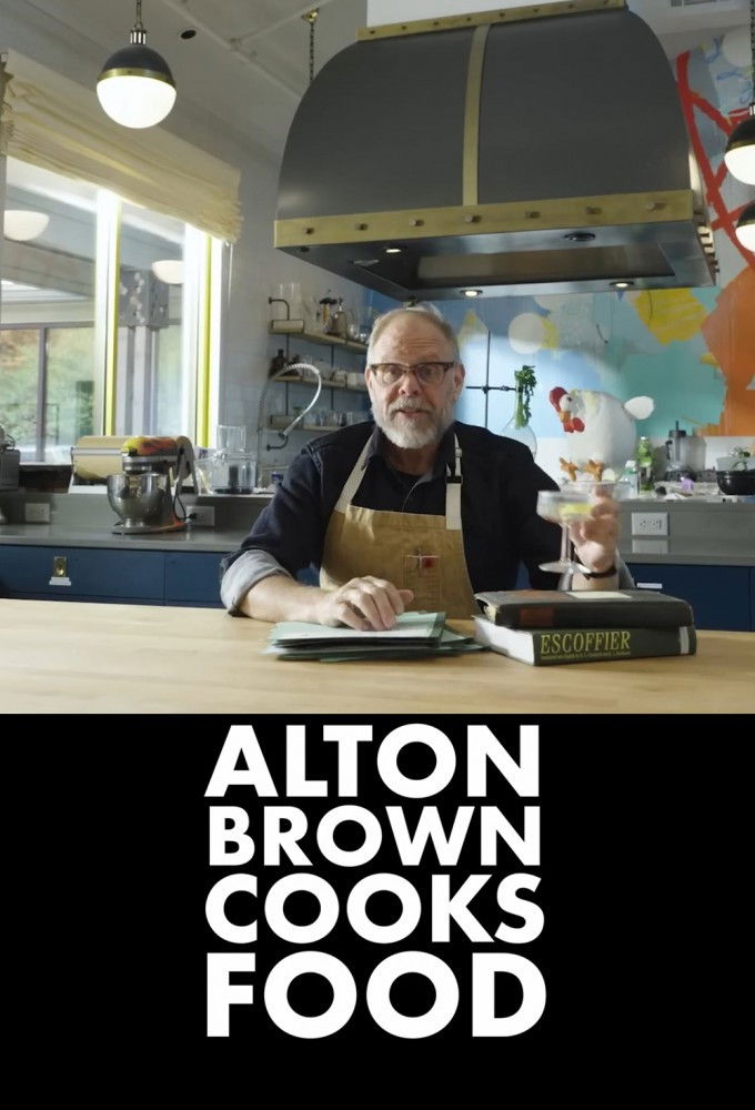 Alton Brown Cooks Food - Season 1