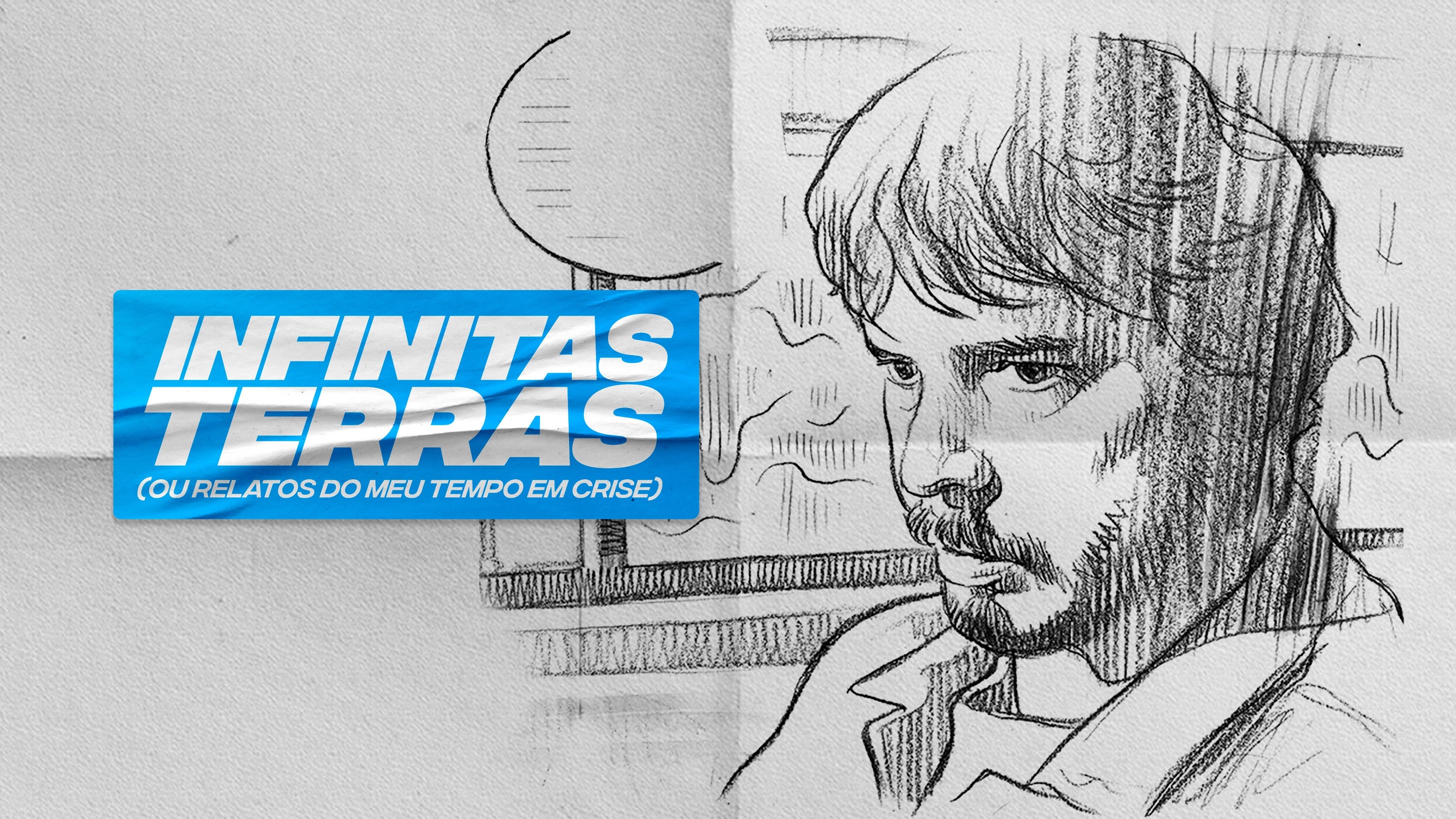 Infinitas Terras (Ou Relatos do Meu Tempo Crise)
