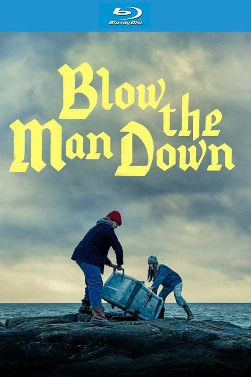 Blow the Man Down