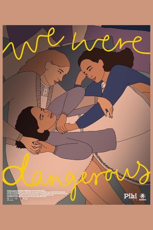 We Were Dangerous