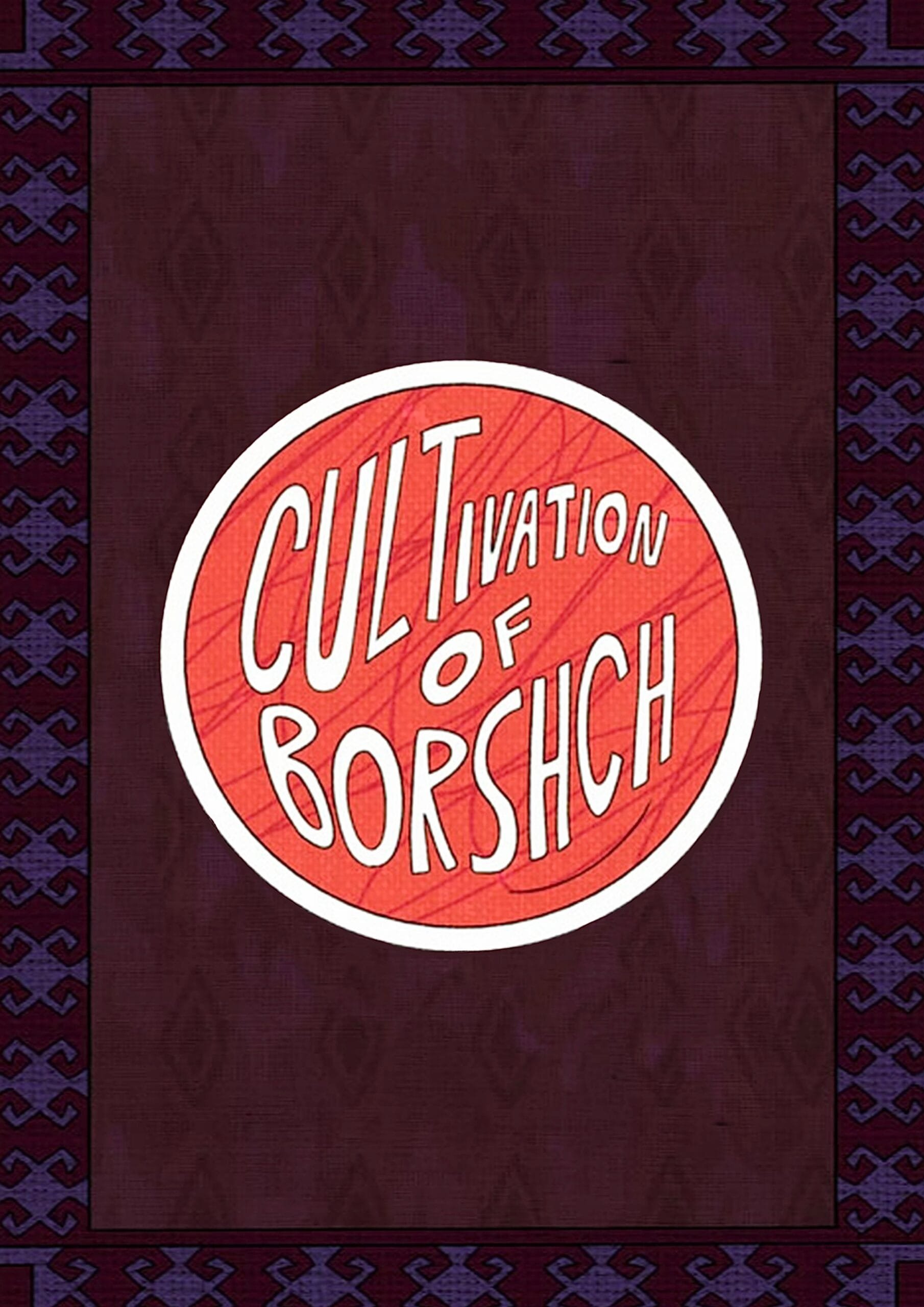 Cultivation of Borshch