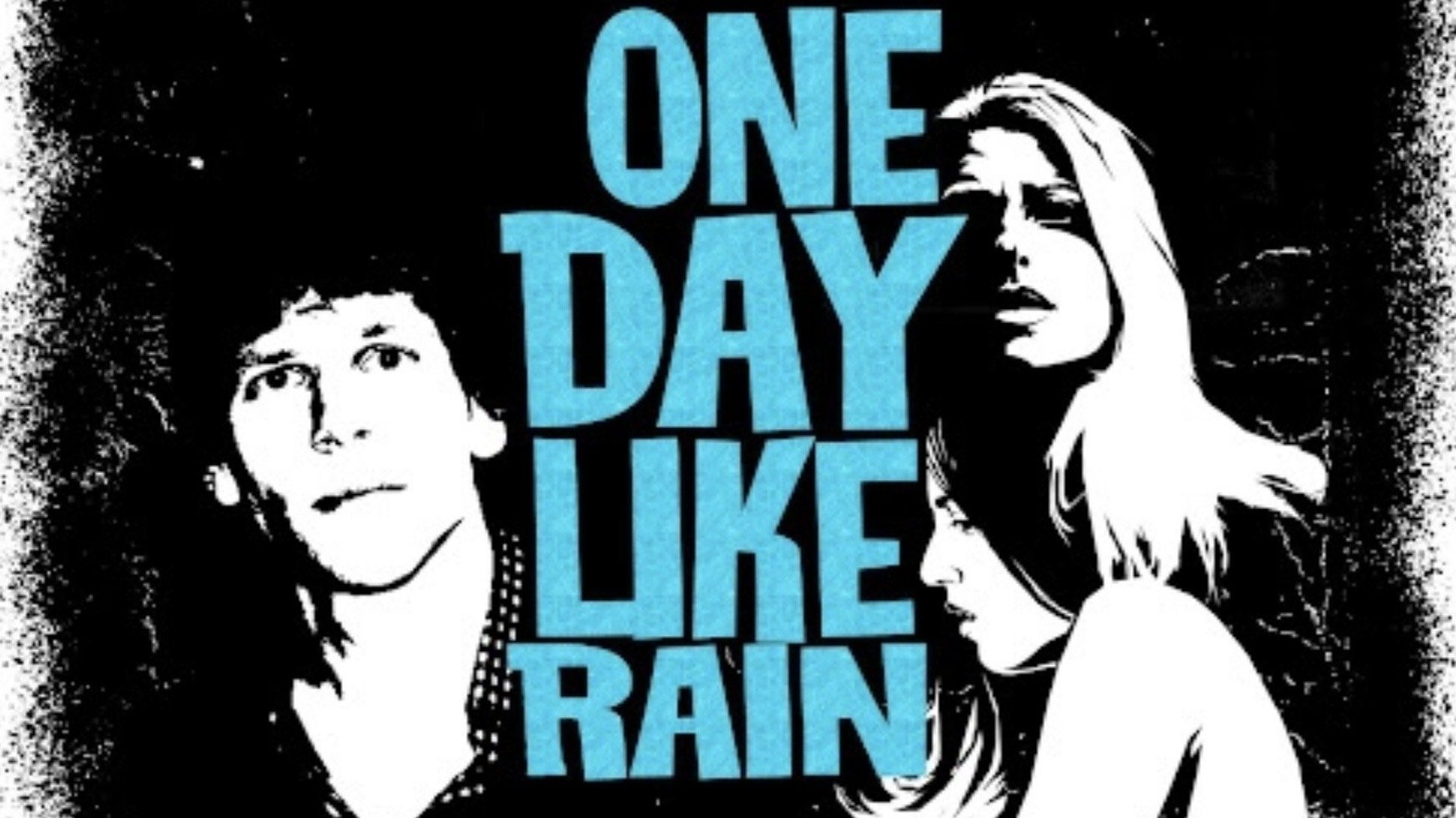 One Day Like Rain (2007)