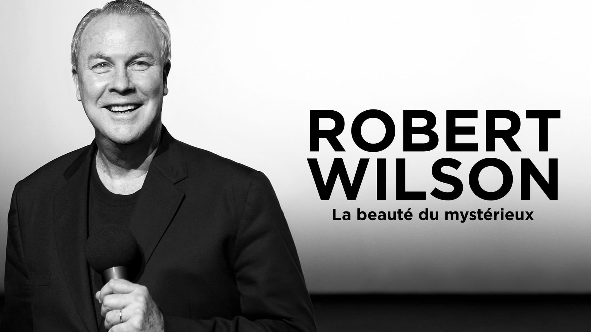 Robert Wilson: The Beauty of the Mysterious (2022)