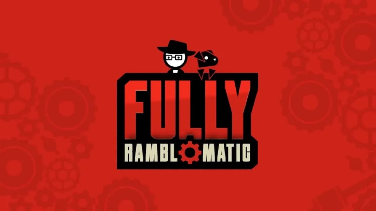 Fully Ramblomatic - Season 2024 Episode 14