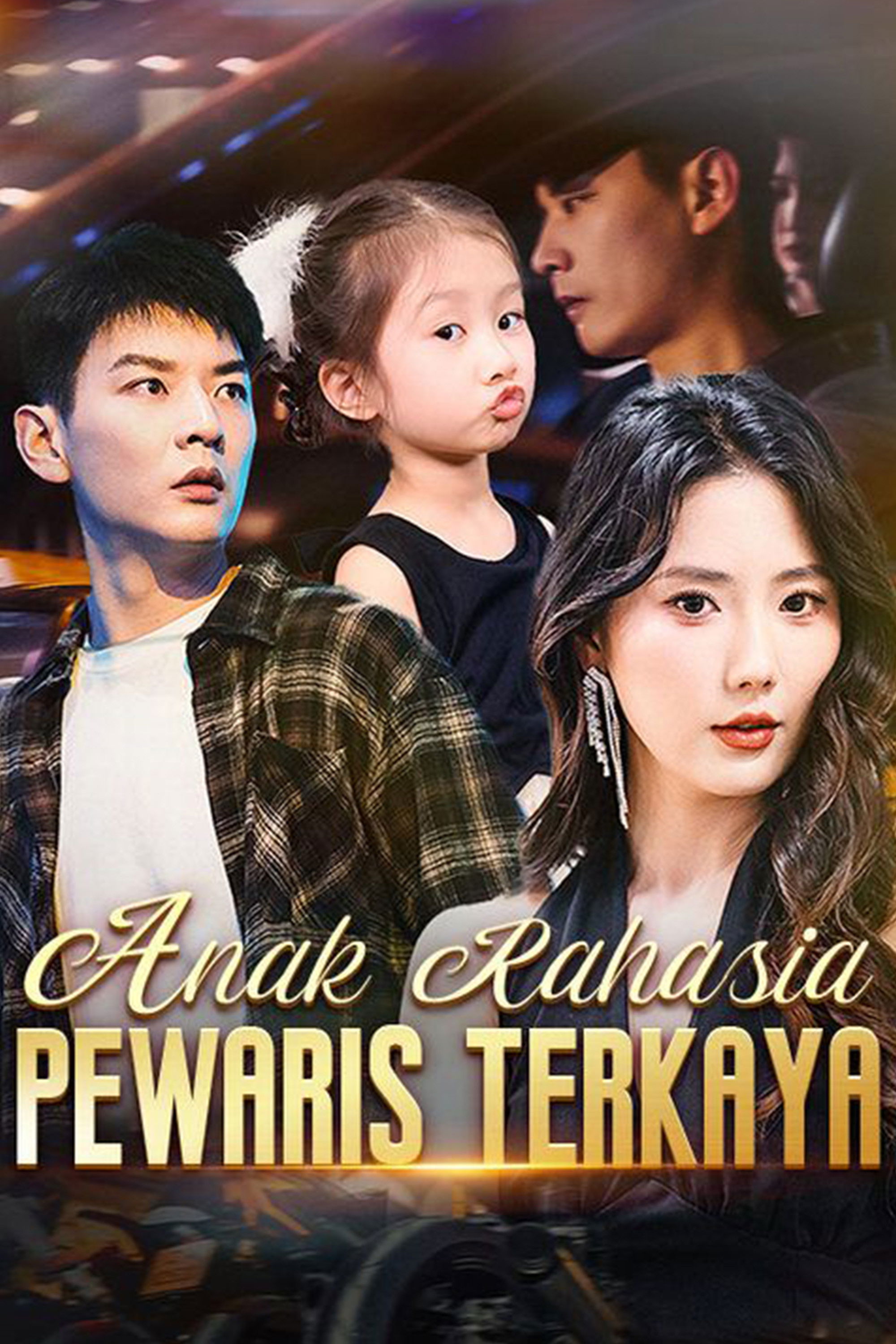 Anak Rahasia Pewaris Terkaya