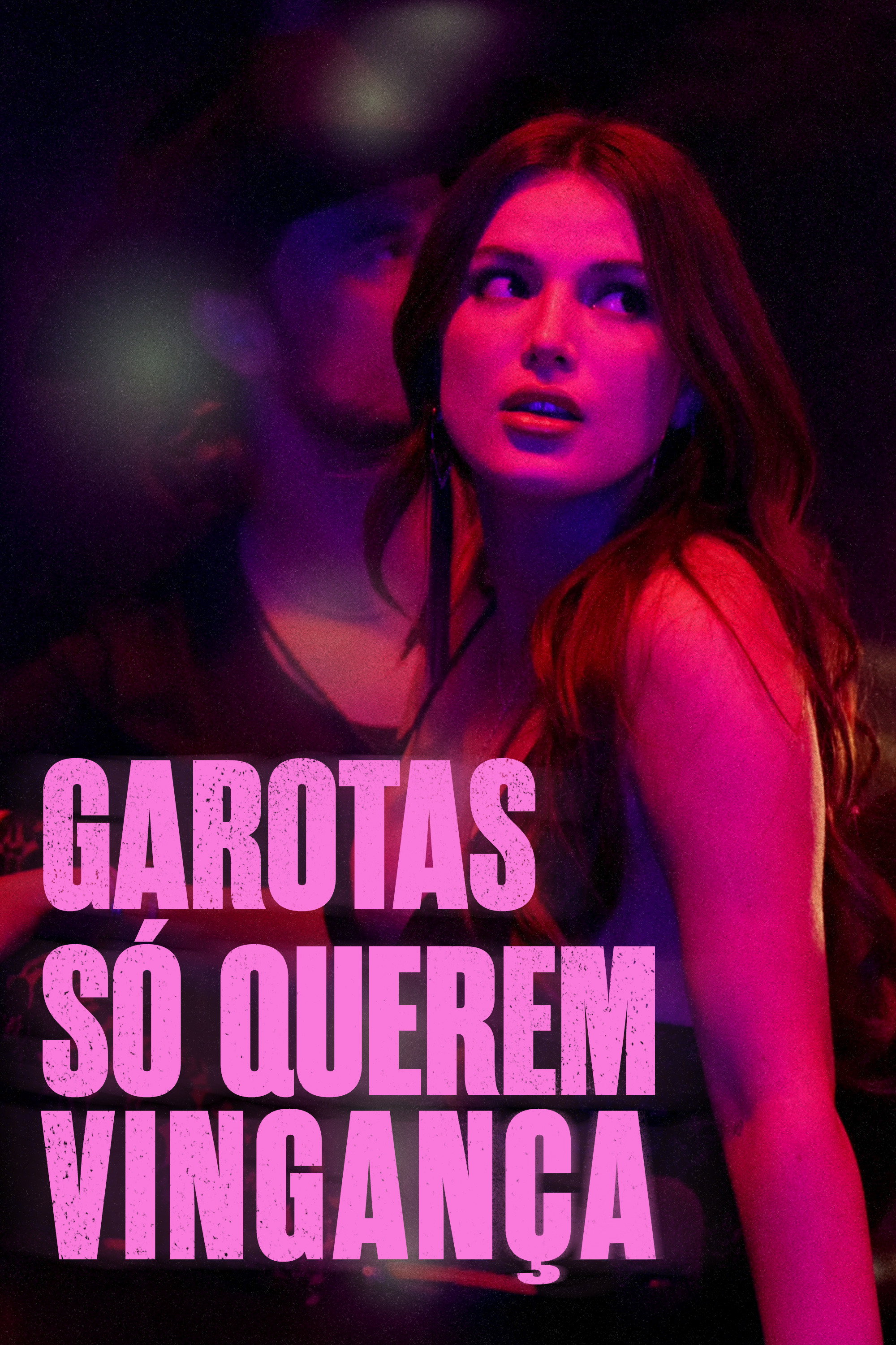 Assistir Garotas Só Querem Vingança