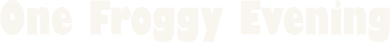 One Froggy Evening Logo