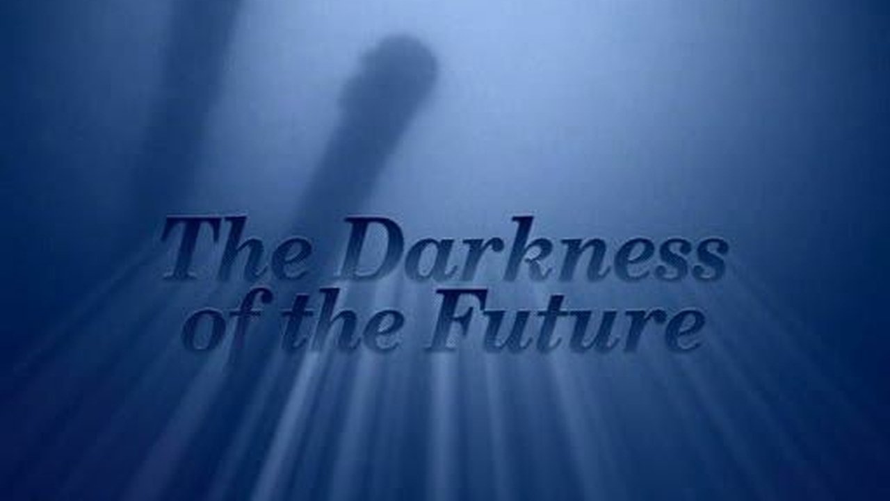 Thumbnail for The Darkness of the Future Season 1 Episode 3