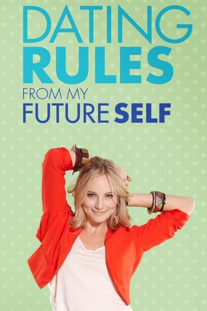 Dating Rules from My Future Self - Season 2