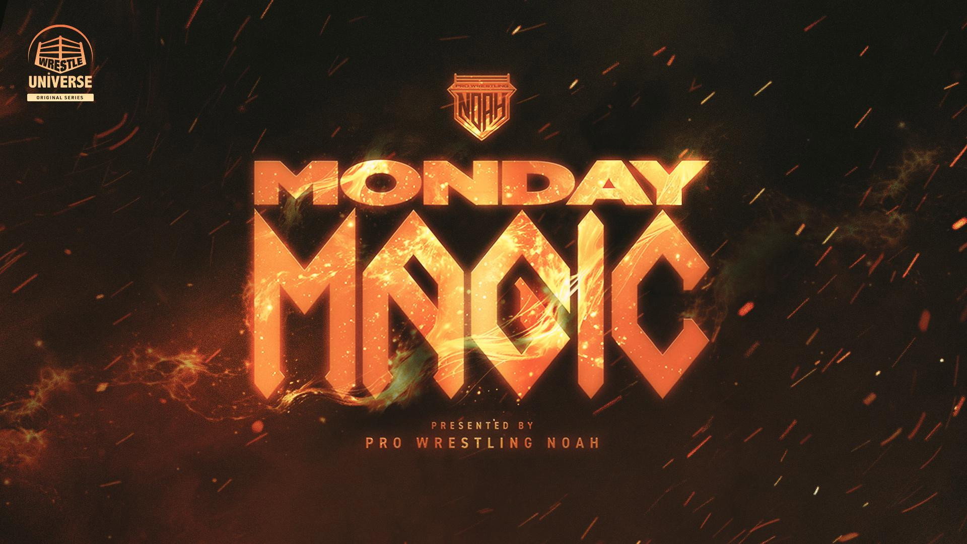 NOAH Monday Magic