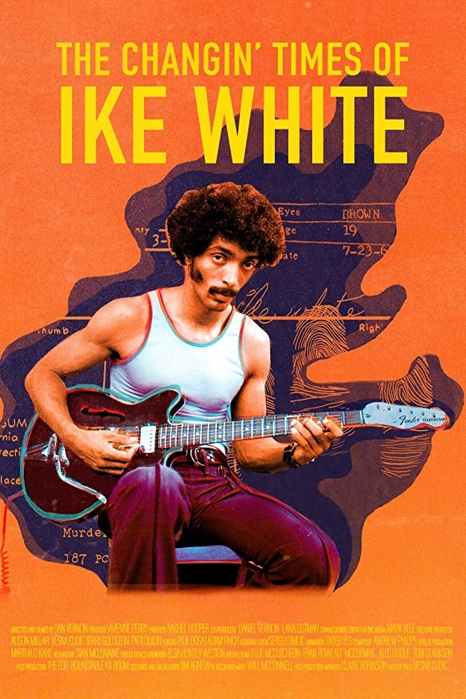 The Changin' Times of Ike White (2020)