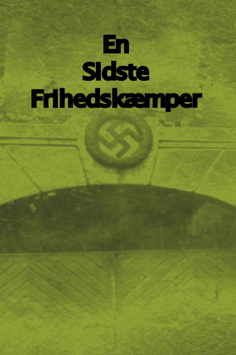 en sidste frihedskæmper Poster