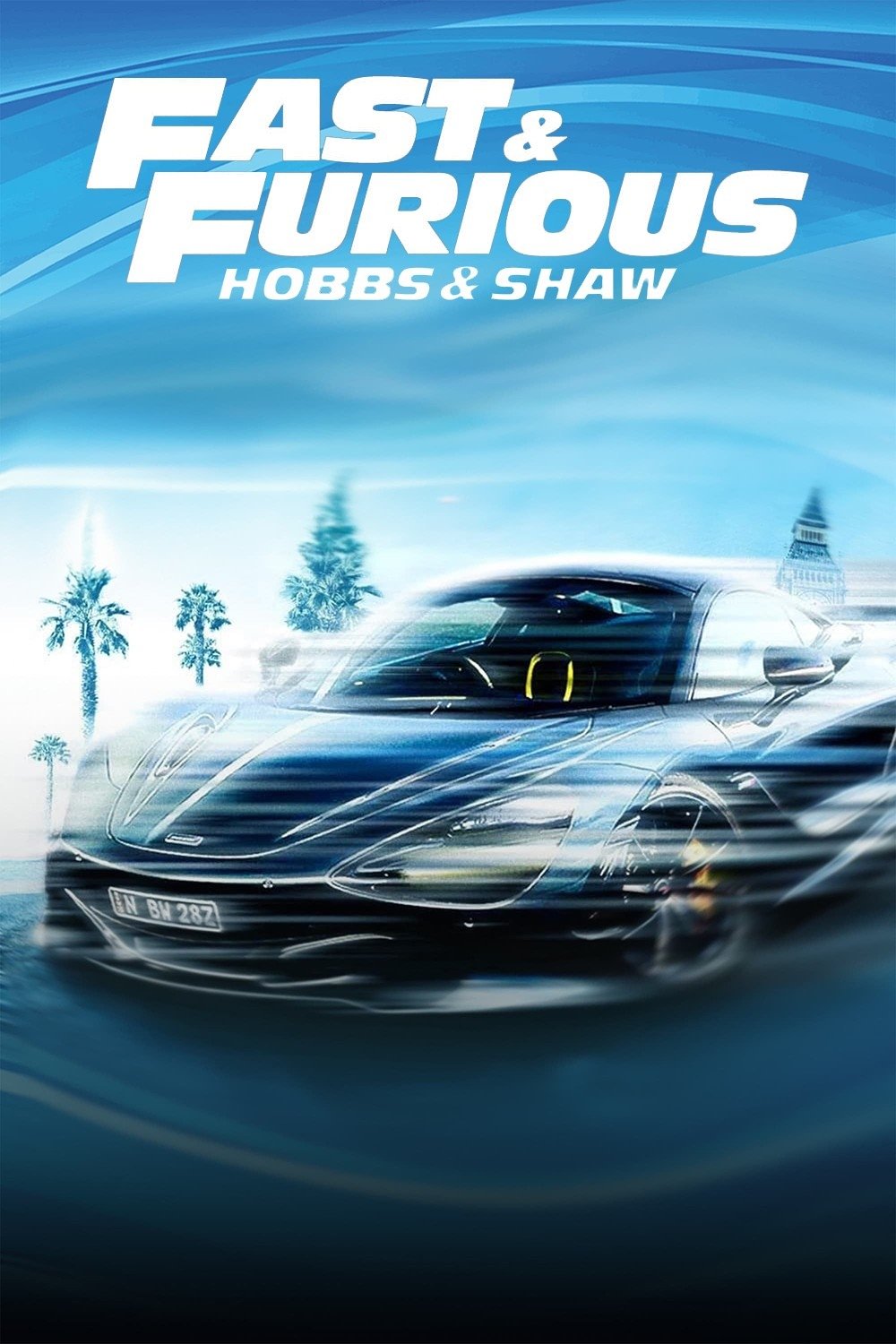 Fast & Furious Presents: Hobbs & Shaw