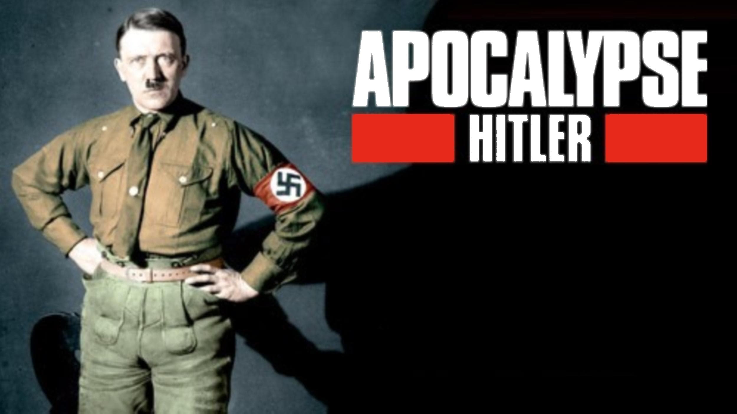 Apocalypse: The Rise of Hitler