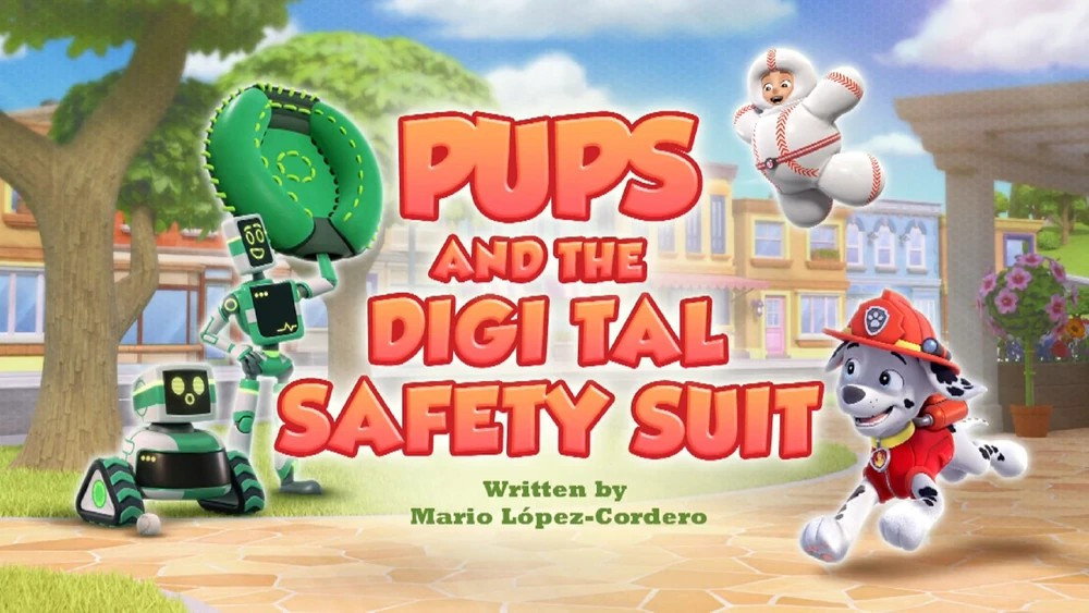PAW Patrol Season 13 :Episode 13  Pups and the Digi Tal Safety Suit