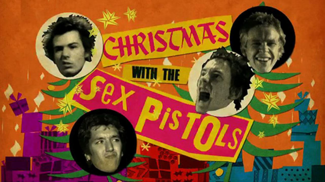 Never Mind the Baubles: Xmas '77 with the Sex Pistols