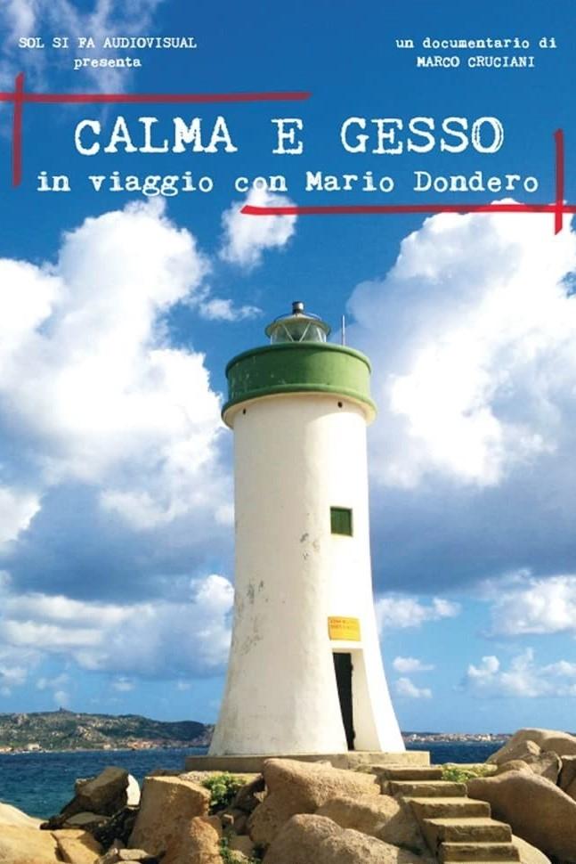 Calma e gesso - In viaggio con Mario Dondero Calma e gesso - In viaggio con Mario Dondero