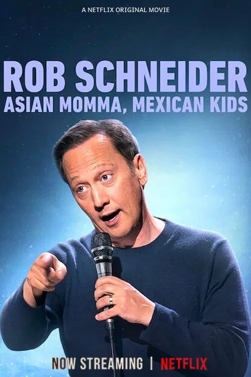 EN - Rob Schneider: Asian Momma, Mexican Kids (2020)