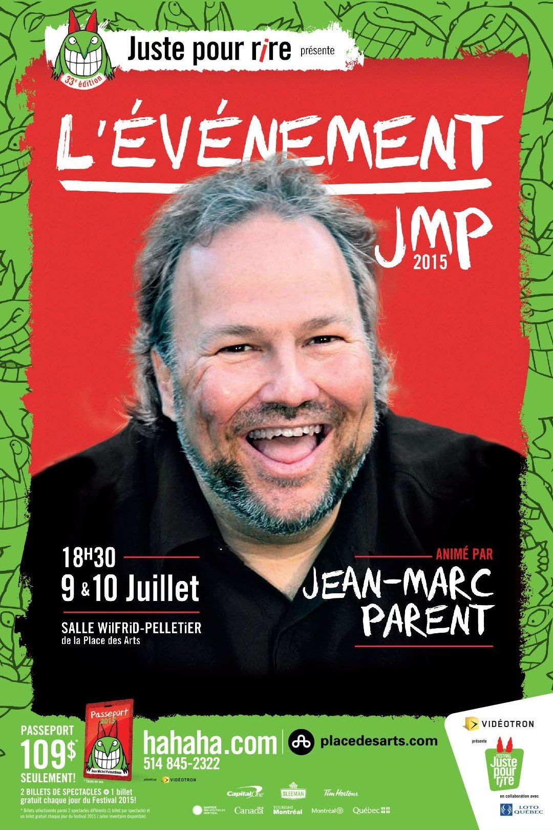 Juste pour rire 2015 - Évènement JMP Juste pour rire 2015 - Évènement JMP
