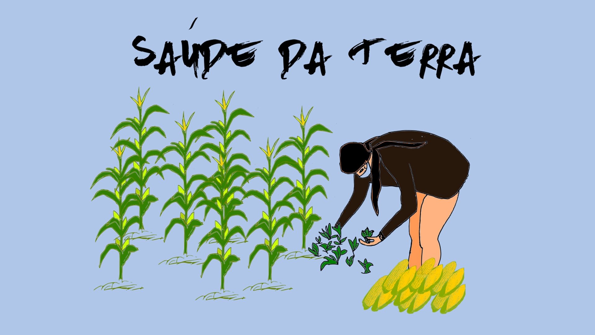 Saúde da Terra - Visões Pataxó Hãhãhãe sobre a pandemia de Covid-19 (2021)